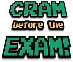 Cram Before The Exam